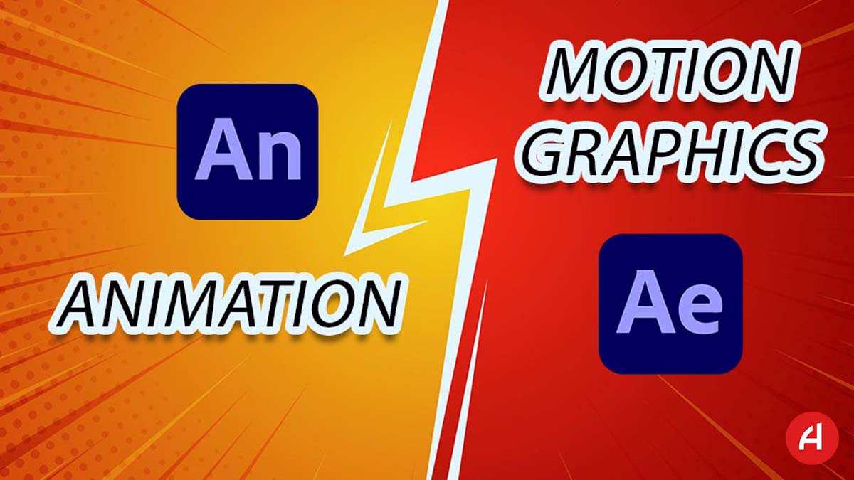 تفاوت موشن گرافیک و انیمیشن | کاربردها و ویژگی ‌‌های موشن گرافیک و انیمیشن